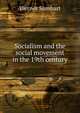 Socialism and the social movement in the 19th century, Werner Sombart 