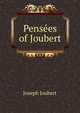 Pensees of Joubert, Joseph Joubert 