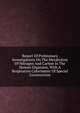 Report Of Preliminary Investigations On The Metabolism Of Nitrogen And Carbon In The Human Organism, With A Respiration Calorimeter Of Special Construction, 