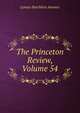 The Princeton Review, Volume 54, Lyman Hotchkiss Atwater 
