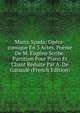 Marco Spada; Opera-comique En 3 Actes. Poeme De M. Eugene Scribe. Partition Pour Piano Et Chant Reduite Par A. De Garaude (French Edition), 