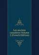Les anciens canadiens Volume 2 (French Edition), 