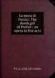La muta di Portici: The dumb girl of Portici : an opera in five acts, D F. E. 1782-1871 Auber 