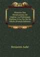 Histoire Des Pers?cutions De L'?glise: La Pol?mique Pa?enne ? La Fin Du Iie Si?cle (French Edition), Benjamin Aube 