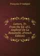 Letters, Tr. From the Ed. of L. Angliviel De La Beaumelle. (French Edition), Fran?oise D' Aubign? 