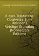 Kieler-Traktatens Opgivelse Som Unionens Retslige Grundlag (Norwegian Edition), Ludwig Mariboe Benjamin Aubert 