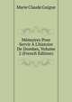 M?moires Pour Servir ? L'histoire De Dombes, Volume 2 (French Edition), Marie Claude Guigue 