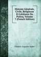 Histoire Generale, Civile, Religieuse Et Litteraire Du Poitou, Volume 7 (French Edition), Charles-Auguste Auber 