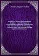 Histoire Et Th?orie Du Symbolisme Religieux Avant Et Depuis Le Christianisme, Contenant: L'explication De Tous Les Moyens Symboliques Employ?s Dans . Les Principes De Leur Appli (French Edition), Charles Auguste Auber 