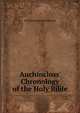 Auchincloss' Chronology of the Holy Bible, William Stuart Auchincloss 