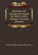 Relations De Voyages En Orient De 1830 A 1838, Volume 2 (French Edition), Pierre-Martin-Remi Aucher-Eloy 
