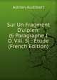 Sur Un Fragment D'ulpien: (6 Paragraphe I D. Viii. 5) : ?tude (French Edition), Adrien Audibert 