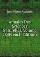 Annales Des Sciences Naturelles, Volume 28 (French Edition), Jean Victor Audouin 