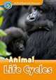 Oxford Read and Discover 5. Animal life cycles, Rachel Bladon 