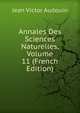 Annales Des Sciences Naturelles, Volume 11 (French Edition), Jean Victor Audouin 