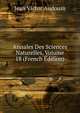 Annales Des Sciences Naturelles, Volume 18 (French Edition), Jean Victor Audouin 