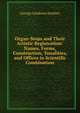 Organ-Stops and Their Artistic Registration: Names, Forms, Construction, Tonalities, and Offices in Scientific Combination, George Ashdown Audsley 