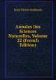 Annales Des Sciences Naturelles, Volume 22 (French Edition), Jean Victor Audouin 