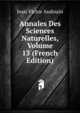 Annales Des Sciences Naturelles, Volume 13 (French Edition), Jean Victor Audouin 