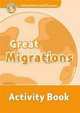 Oxford Read and Discover: Level 5: Great Migrations Activity Book, 