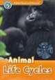 Oxford Read and Discover 5. Animal life cycles. Activity book, Rachel Bladon 