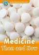 Oxford Read and Discover Level 5 : Medicine Then and Now - Activity Book, Louise Spilsbury, Richard Spilsbury 