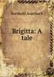 Brigitta: A tale, Berthold Auerbach 