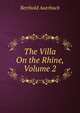 The Villa On the Rhine, Volume 2, Berthold Auerbach 