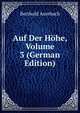 Auf Der Hohe, Volume 3 (German Edition), Berthold Auerbach 