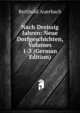 Nach Dreissig Jahren: Neue Dorfgeschichten, Volumes 1-3 (German Edition), Berthold Auerbach 