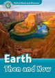 Oxford Read and Discover: Level 6: Earth Then and Now, Robert Quinn 