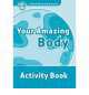 Oxford Read and Discover. Level 6. Your Amazing Body. Activity Book, 