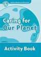 Oxford Read and Discover: Level 6: Caring For Our Planet Activity Book, 