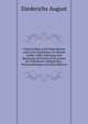 Unsere Selbst-und Schmelzlaute (auch Die Englischen) In Neuem Lichte: Oder, Dehnung Und Brechung Als Solche Und Letzere Als Verratherin Alltaglicher, . Wortwandlungen (German Edition), Diederichs August 