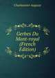 Gerbes Du Mont-royal (French Edition), Charbonnier Auguste 