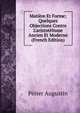 Mati?re Et Forme; Quelques Objections Contre L'aristot?lisme Ancien Et Moderne (French Edition), Perier Augustin 