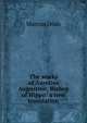The works of Aurelius Augustine, Bishop of Hippo: a new translation, Dods, Marcus 