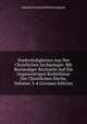 Denkwurdigkeiten Aus Der Christlichen Archaologie: Mit Bestandiger Rucksicht Auf Die Gegenwartigen Bedurfnisse Der Christlichen Kirche, Volumes 3-4 (German Edition), Johann Christian Wilhelm Augusti 