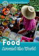 Oxford Read and Discover: Level 6: 1,050-Word Vocabulary Food Around the World Audio CD Pack, Oxford University Press USA 