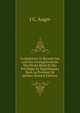 Compilation Et Recueil Des Lois Sur L'enregistrement Des Droits R?els Et Des Privil?ges Et Hypoth?ques Dans La Province De Qu?bec (French Edition), J C. Auger 
