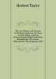 The Last Illness and Decease of His Royal Highness the Duke of York: Being a Journal of Occurrences Which Took Place Between the 9Th of June, 1826 and the 5Th of January, 1827, Herbert Taylor 