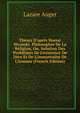 Th?ses D'apr?s Hoen? Wronski. Philosophie De La Religion, Ou, Solution Des Probl?mes De L'existence De Dieu Et De L'immortalit? De L'homme (French Edition), Lazare Auger 