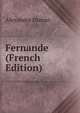 Fernande (French Edition), Alexandre Dumas 