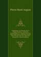Suppl?ment Au Glossaire De La Langue Romane: Contenant L'?tymologie Et La Signification Des Mots Usit?s Dans L'ancienne Langue Des Fran?ois, Avec De . Dans Les Manuscrits (French Edition), Pierre Rene Auguis 
