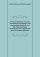 Denkwurdigkeiten Aus Der Christlichen Archaologie: Mit Bestandiger Rucksicht Auf Die Gegenwartigen Bedurfnisse Der Christlichen Kirche (German Edition), Johann Christian Wilhelm Augusti 