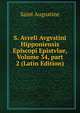 S. Avreli Avgvstini Hipponiensis Episcopi Epistvlae, Volume 34, part 2 (Latin Edition), Saint Augustine 