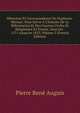 M?moires Et Correspondance De Duplessis-Mornay: Pour Servir ? L'histoire De La R?formation Et Des Guerres Civiles Et Religieuses En France, Sous Les . 1571 Jusqu'en 1623, Volume 3 (French Edition), Pierre Rene Auguis 