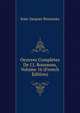 Oeuvres Completes De J.J. Rousseau, Volume 16 (French Edition), Jean-Jacques Rousseau 