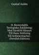 H. Reuterdahls Teologiska Askadning: Med Sarskild Hansyn Till Hans Stallning Till Schleiermacher . (Swedish Edition), Gustaf Aulen 