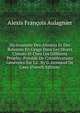 Dictionnaire Des Alimens Et Des Boissons En Usage Dans Les Divers Climats Et Chez Les Differens Peuples. Precede De Considerations Generales Sur La . By G. Grimaud De Caux (French Edition), Alexis Francois Aulagnier 